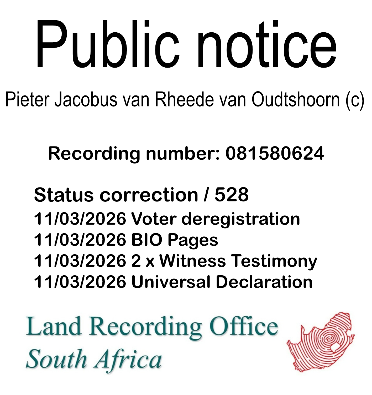 Public notice Pieter Jacobus van Rheede van Oudtshoorn (c) Recording number 081580624